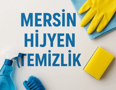 Mersin Hijyen Temizlik