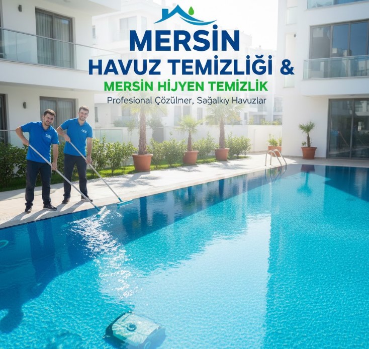 Mersin Havuz Temizliği Mersin Hijyen Temizlik
